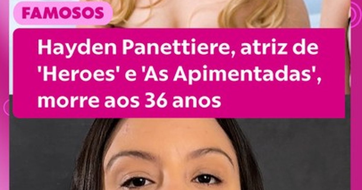 Hayden Panettiere morre aos 36 anos; perícia aponta efeitos tóxicos de múltiplas drogas