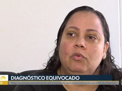 Adolescente recebe diagnóstico errado de psicopatia em UBS de Maceió